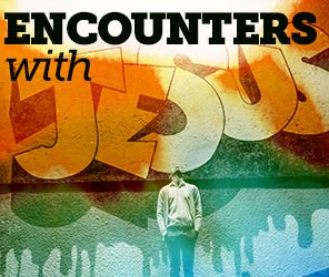 Encounters with Jesus